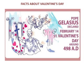 FACTS ABOUT VALENTINE’S DAY

 