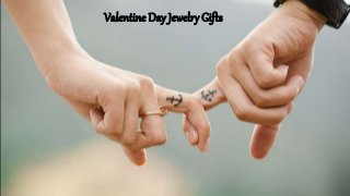 Valentine Day Jewelry Gifts
 