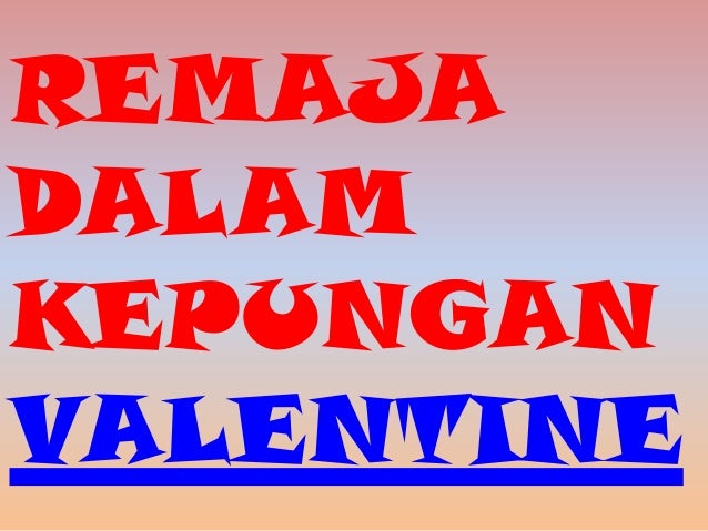 Image Result For Apa Itu Valentine Days Atau Hari Kasih Sayang Image Result For Apa Itu Valentine Days Atau Hari Kasih Sayang