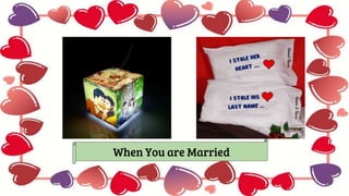When You are Married
 