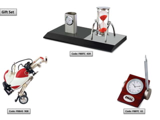 Code: FBBAS 908
Gift Set
Code: FBBTC 439
Code: FBBTC 61
 