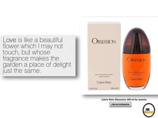 Calvin Klein Obsession 100 ml for women
FBCAO100W036
 