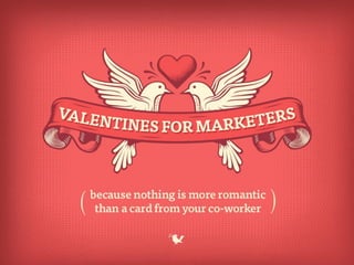 Valentines for Marketers to Share