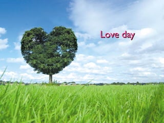 Love day
 