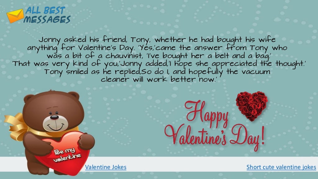 Valentine's Day Jokes, Riddles and One Liners Short cute valentine jokes