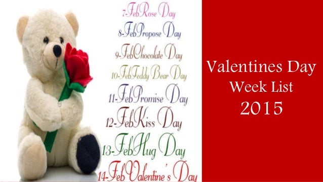 Valentine week Valentines Day Week List 2015
