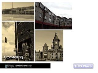 THIS Place
Storytelling
 