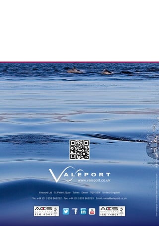 Coverphotograph:ChristopherSwannwww.oceanus.uk.comDesignbyLogoDesignwww.logodesign.co.uk
Valeport Ltd | St Peter’s Quay | Totnes | Devon | TQ9 5EW | United Kingdom
Tel: +44 (0) 1803 869292 | Fax: +44 (0) 1803 869293 | Email: sales@valeport.co.uk
QUALITY
MANAGEMENT
 