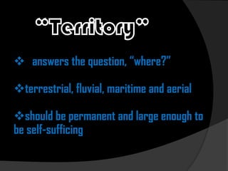 “Territory”answers the question, “where?”