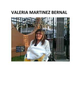 VALERIA MARTINEZ BERNAL

 