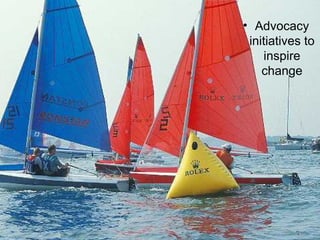 Advocacy initiatives to inspire change 