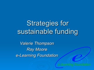 Valerie Thompson, e-Learning Foundation