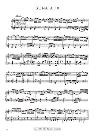 SONATA IV
Adagio
"'-a.flf!+ • - ..~. i=I . J ~ - .... -~ tr
.
~~
2 Principali ~.~
== I.....C:
=i=- i eVoce Umana l
• .... -*" - .. ""il ... ... ~..- --:-,t-
...~
--
'7 .- '. ....
14
Num. 3695 delle EDIZIONI CARRARA
 