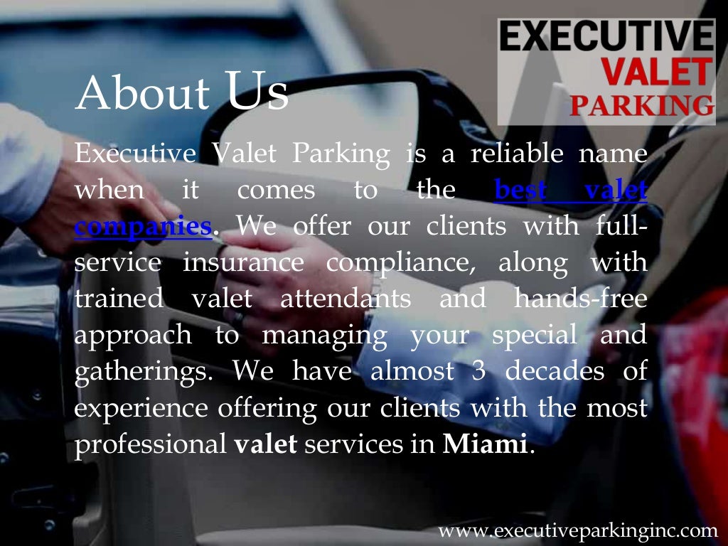 Executive Valet Parking Valet Parking Companies Miami
