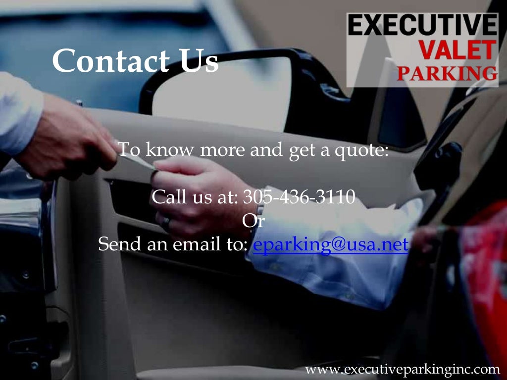 Executive Valet Parking Valet Parking Companies Miami