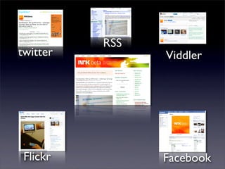 twitter
RSS
FacebookFlickr
Viddler
 