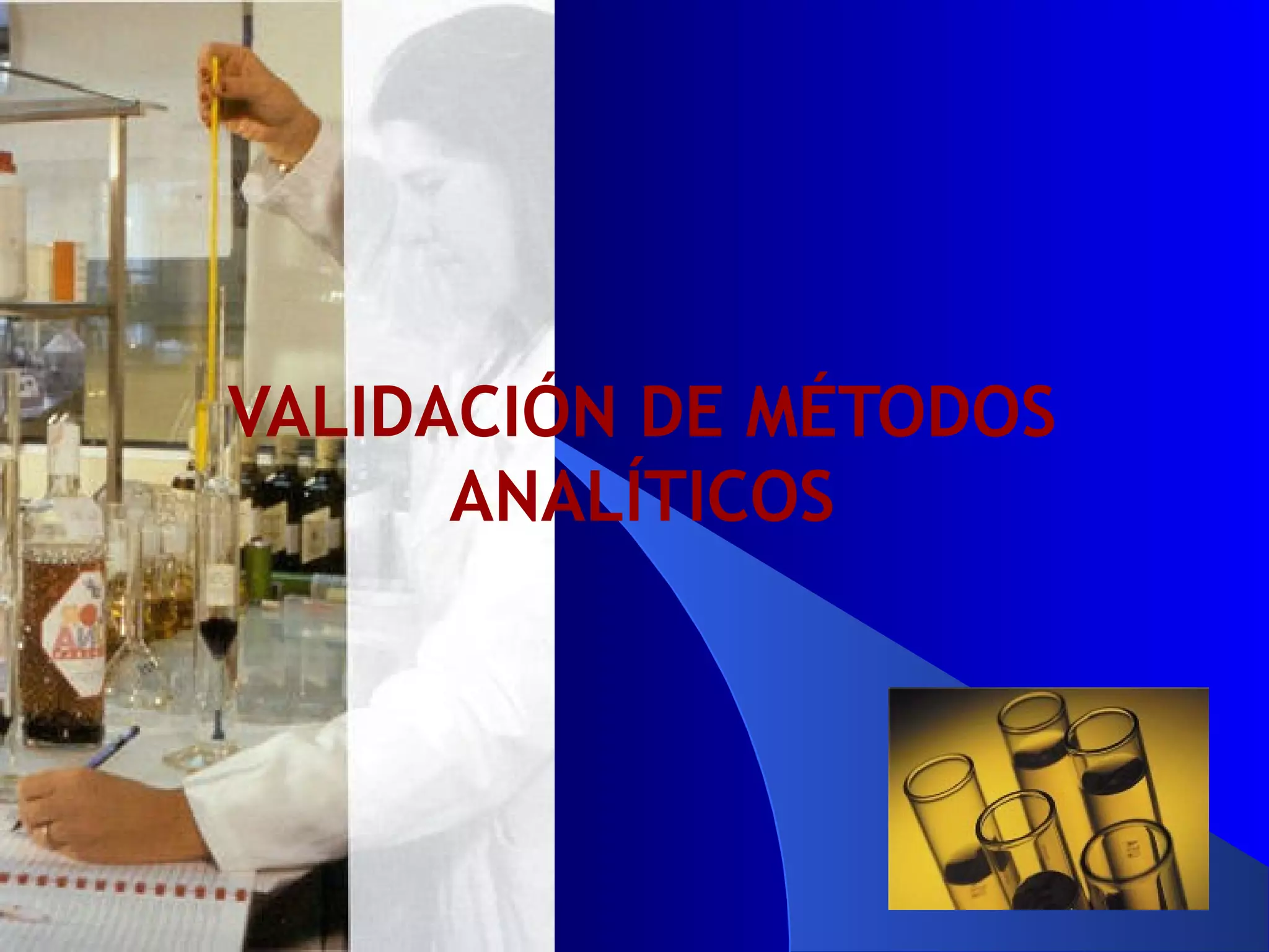 Validación de métodos analíticos | PPT