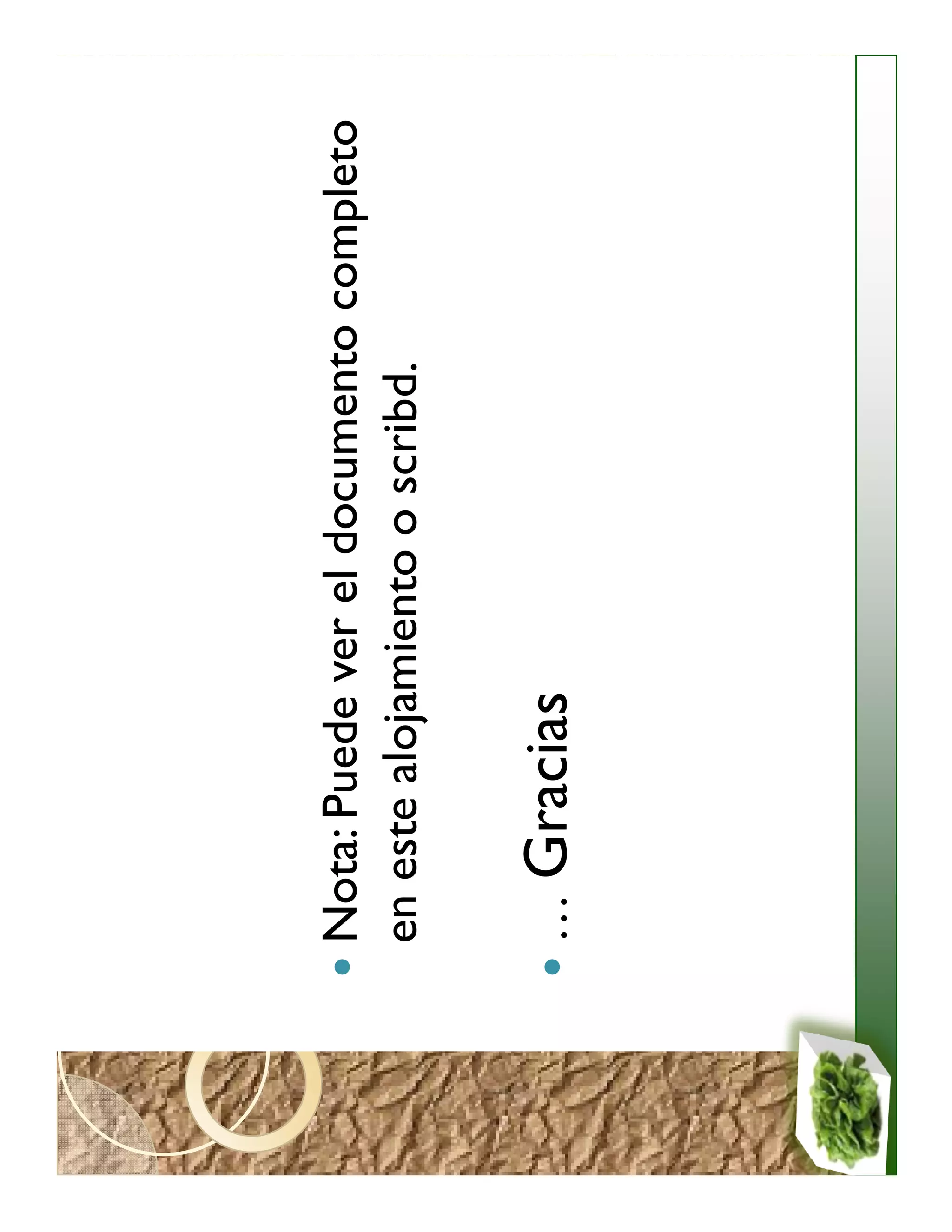 Nota: Puede ver el documento completo
en este alojamiento o scribd.


… Gracias
 