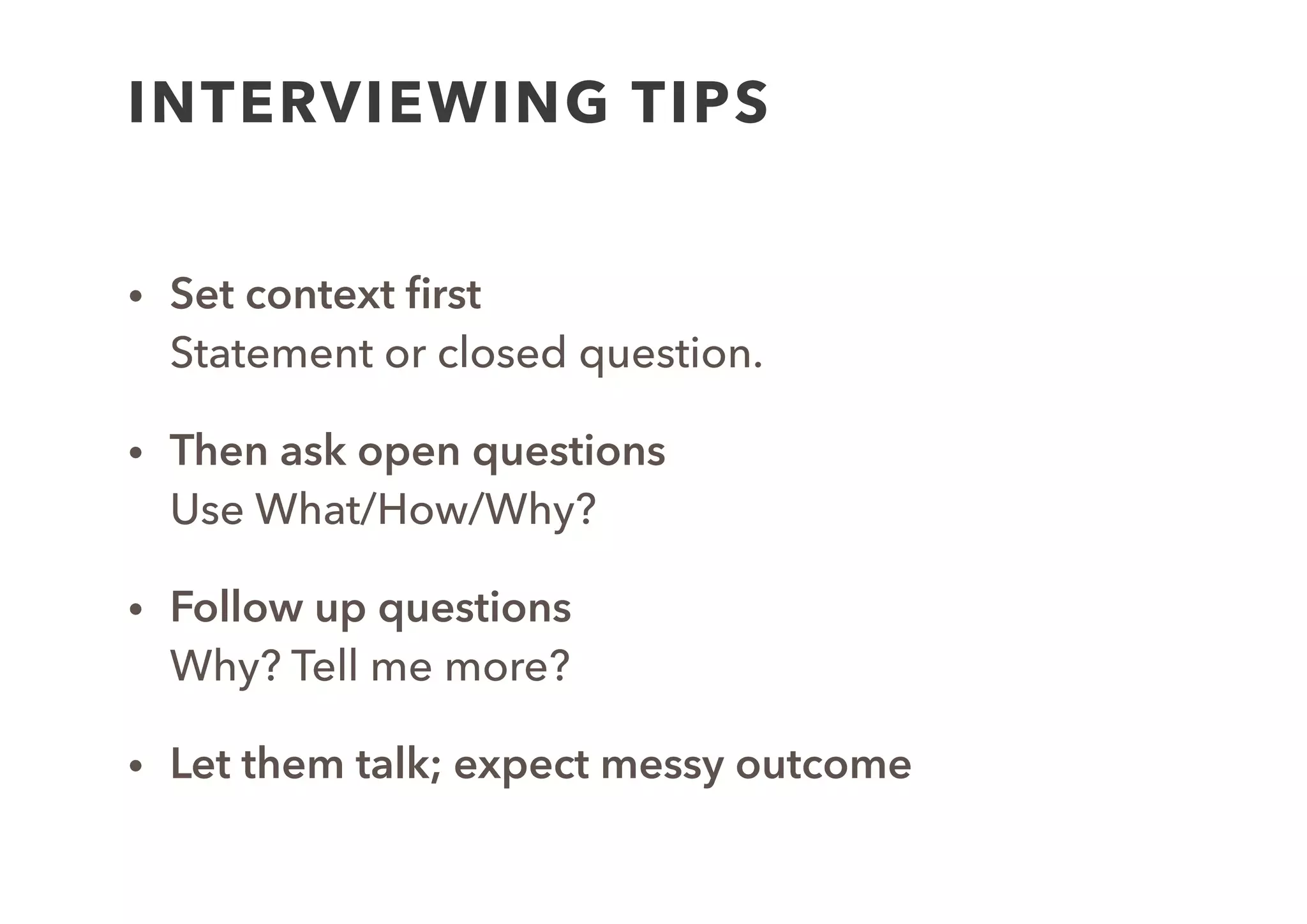 EXPERIMENT TEMPLATE
Goal: To validate your stated assumption
Hypothesis: Put your hypothesis here
Procedure: Your interview question(s) to applied to ? people
Expected Results: State your expected outcome
Actual Results: input results after running the experiment…
 