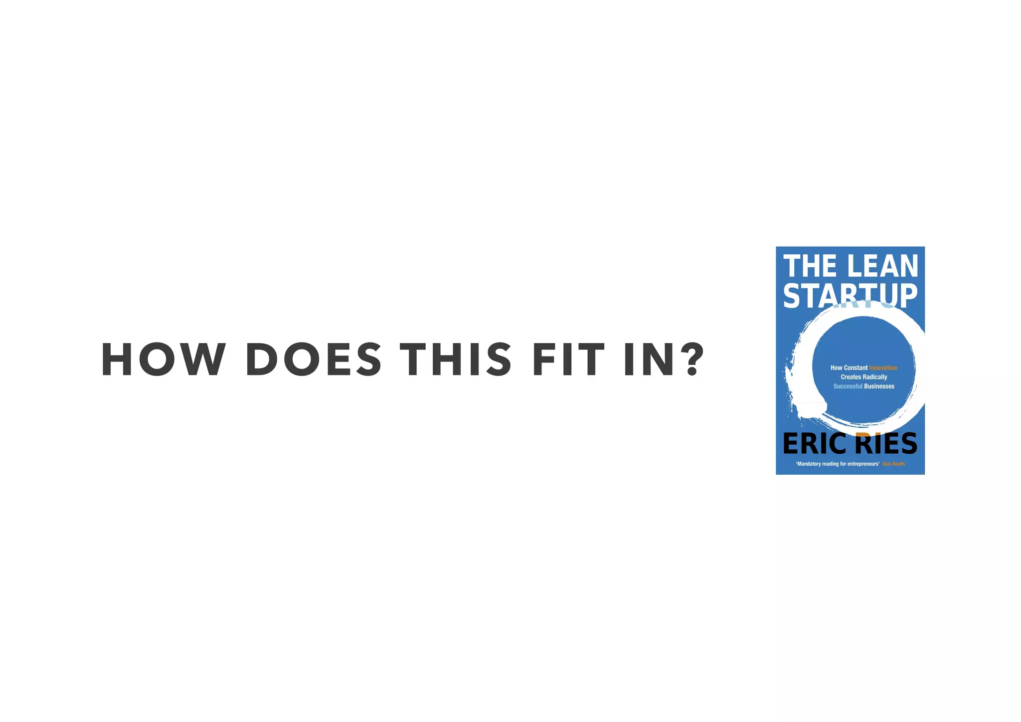 HOW DOES THIS FIT IN?
 