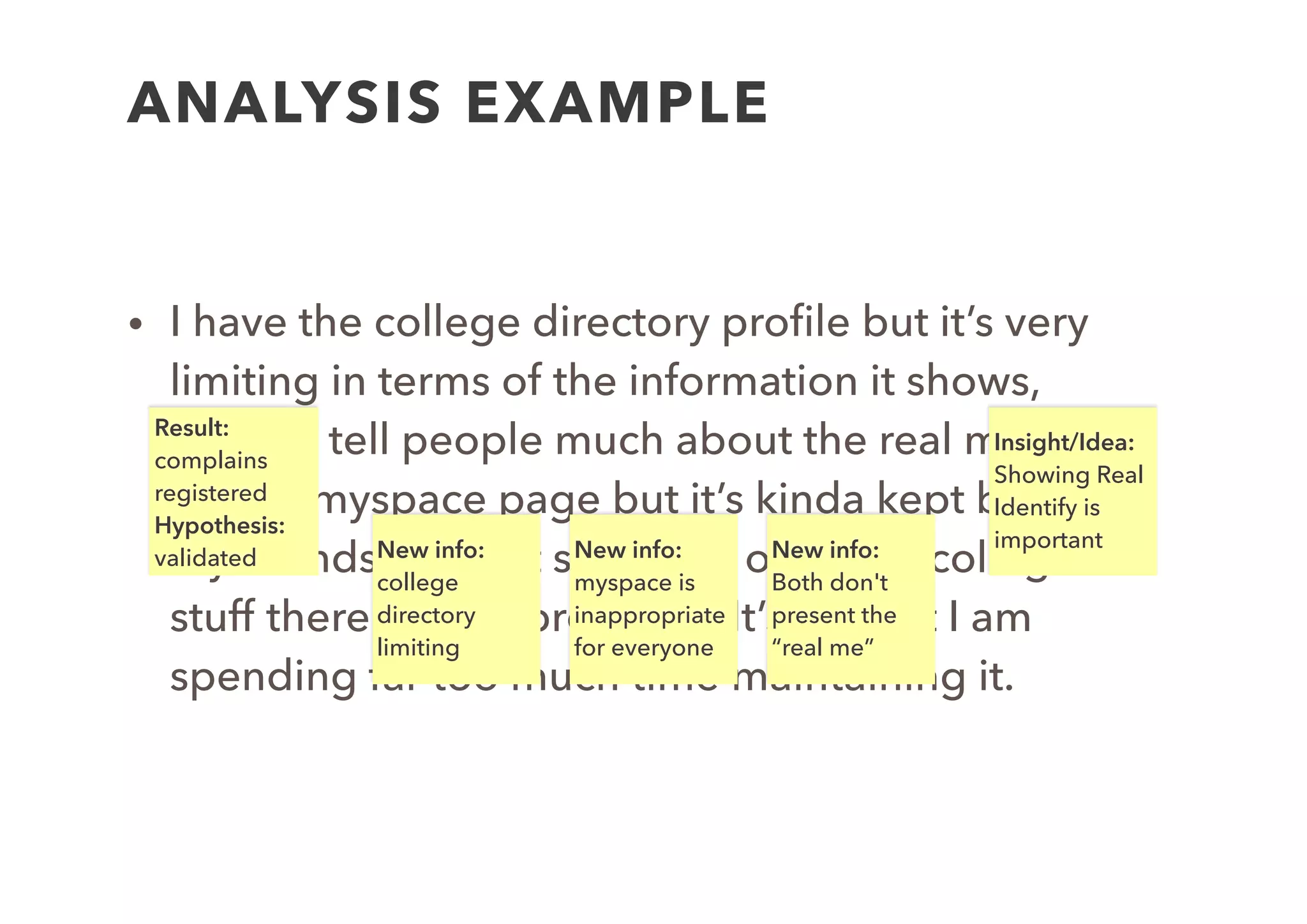 1. Create
Model
2. List
Assumptions
3. Generate
Hypothesis
4. Design
Experiment
6.
Run
experiment
(perform
7. Analyse
Results
8. Decide
Next Steps
5.
Experiment
(interview)
Captured
Data
DECIDE NEXT
STEPS
 