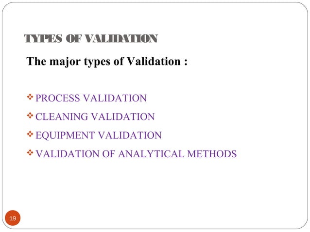 PHARMACEUTICAL VALIDATION