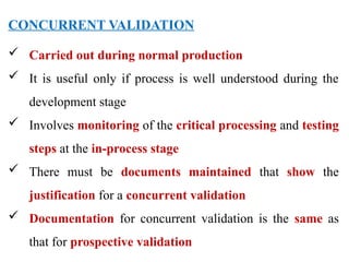 Concurrent Validation Fda Validation Principles in Pharmaceutical Industry | PPTX