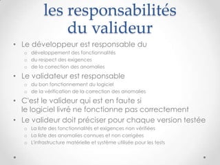 Une exigence doit être…
• Exprimée en une phrase :
o un sujet + « doit » + verbe + complément,
o avec utilisation de la formulation affirmative plutôt que négative,
• Mesurable : il doit y avoir un moyen de vérifier l'exigence
• Utile : ne porter que sur les éléments nécessaires au système
• Simple : une seule exigence à la fois
• Traçable : ne pas changer de numéro, historiser les modifications
• Non ambiguës : susceptible de n'avoir qu'une seule interprétation
• Cohérente : ne pas contredire une autre exigence, utiliser le
même vocabulaire
• Réalisable : réaliste quant aux moyens mis en œuvre pour le projet
• Justifiée et précisée par un narratif complémentaire
cc-by-sa Jean-Paul Carmona 8
 
