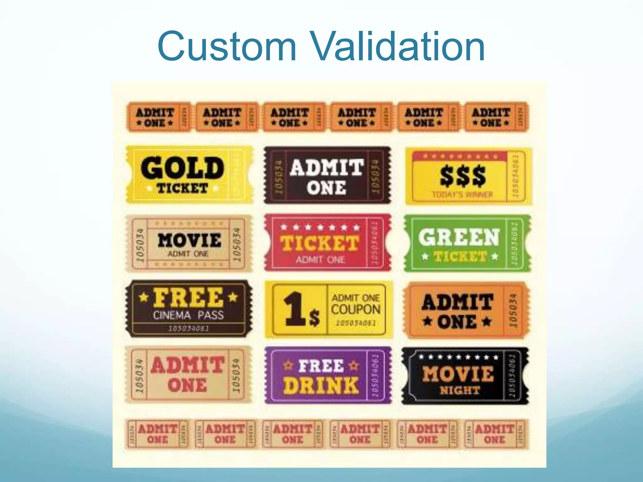 Custom Validation
 