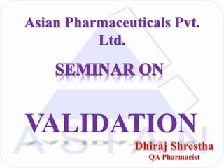 Asian Pharmaceuticals Pvt.
Ltd.
 