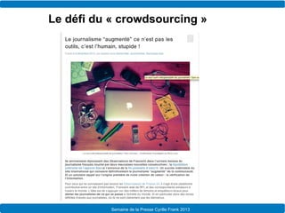 Le défi du « crowdsourcing »




Le Télégramme          Semaine de la Presse Cyrillejournalisme
                         L...
