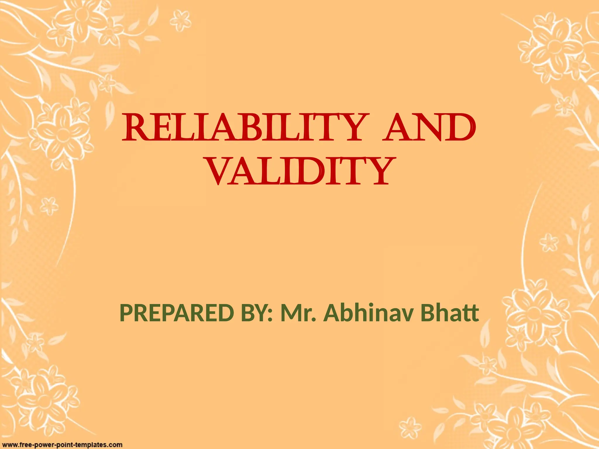 VALIDITY AND RELIABILITY OF THE TOPIC NURSING RESEARCH.pptx