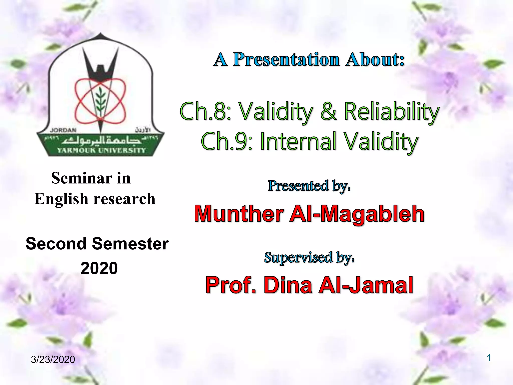 Validity, reliability & Internal validity in Researches | PPT
