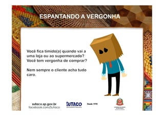 ESPANTANDO A VERGONHA
 