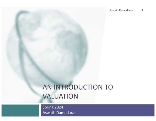 AN_INTRODUCTION_TO_VALUATION_PRESENTATION_PPT | PPT