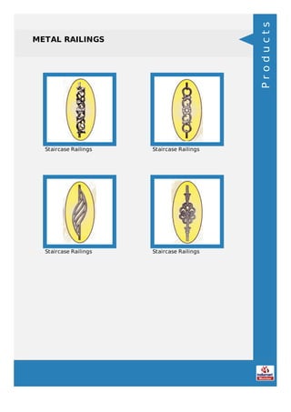 METAL RAILINGS
Staircase Railings Staircase Railings
Staircase Railings Staircase Railings
Products
 