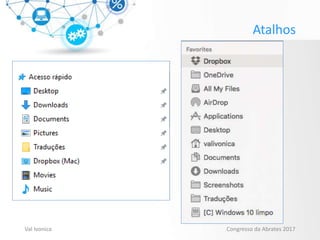 Val Ivonica Congresso da Abrates 2017
Atalhos
 