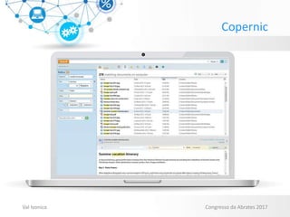 Val Ivonica Congresso da Abrates 2017
Copernic
 