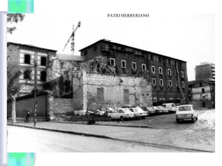 PATIO HERRERIANO
 