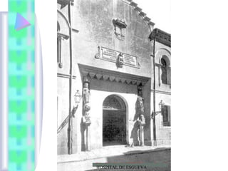 HOSPITAL DE ESGUEVA
 