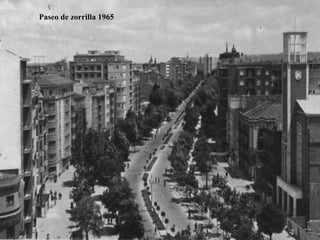 Paseo de zorrilla 1965
 