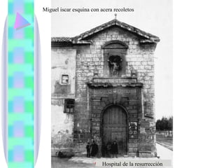 Hospital de la resurrección Miguel iscar esquina con acera recoletos 