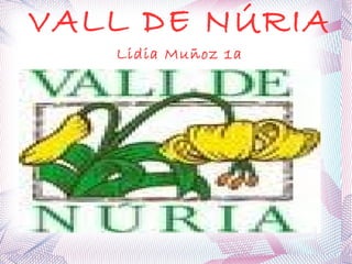 VALL DE NÚRIA Lidia Muñoz 1a 