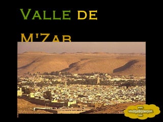 Valle   de  M'Zab   