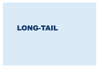 LONG-TAIL