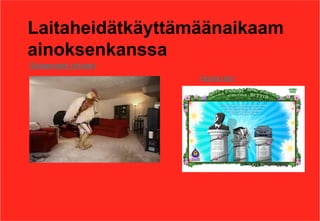 66LaitaheidätkäyttämäänaikaamainoksenkanssaSubservient chickenHonda Grrrr