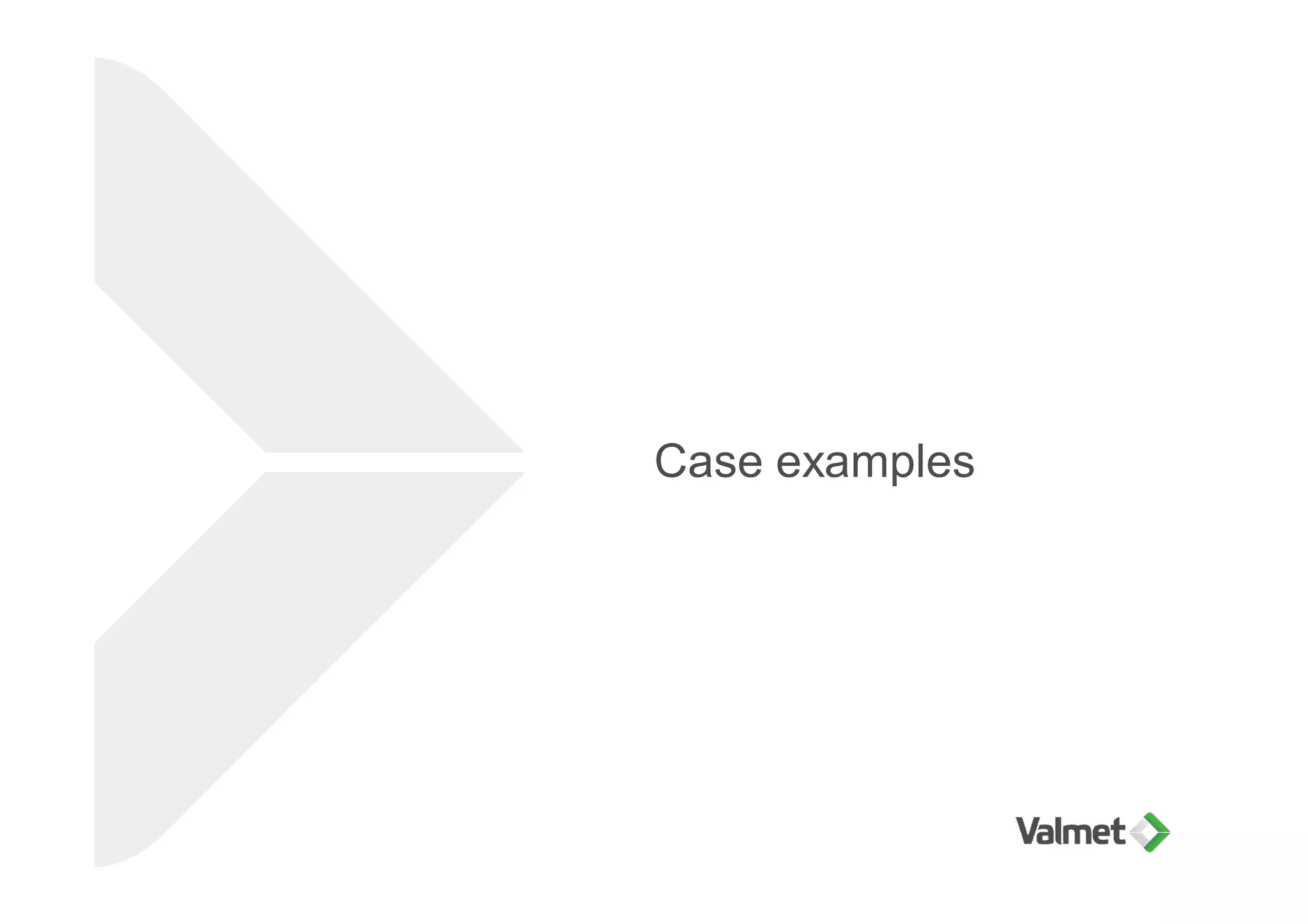 Case examples
 