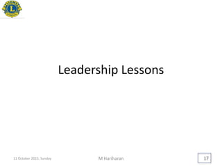 Leadership Lessons
11 October 2015, Sunday M Hariharan 17
 