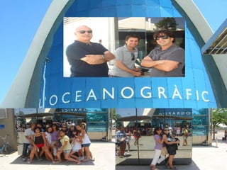 L’Oceanogràfic 