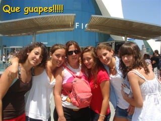 Que guapes!!!!! 